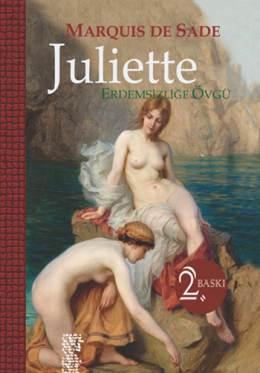 Marquis de Sade - Juliette - Erdemsizliğe Övgü