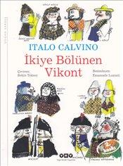 Italo Calvino - İkiye Bölünen Vikont
