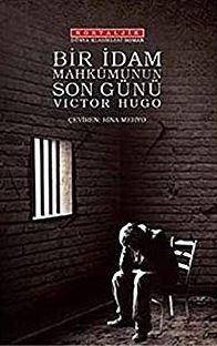 Victor Hugo - Bir İdam Mahkumunun Son Günü