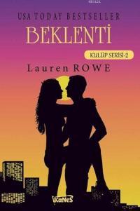 Lauren Rowe - Beklenti 2.Kitap