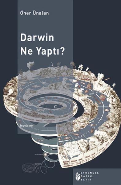 Öner Ünalan - Darwin Ne Yaptı?