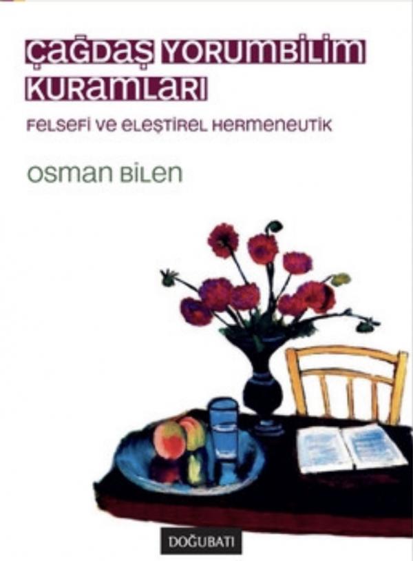 Osman Bilen - Çağdaş Yorumbilim Kuramları