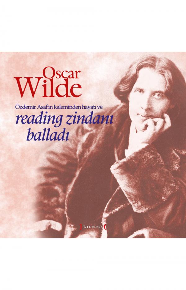 Oscar Wilde - Reading Zindanı Baladı