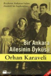 Orhan KARAVELİ - Bir Ankara Ailesinin Öyküsü 