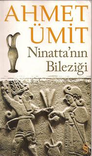 Ahmet Ümit - Ninatta'nın Bileziği